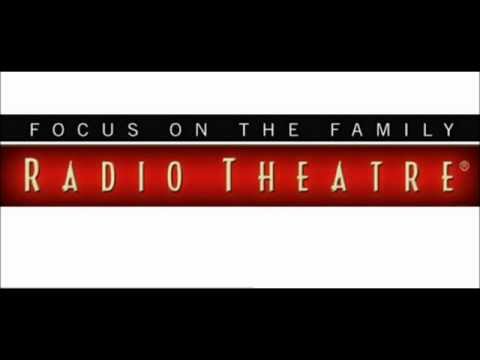 Focus On The Family Radio Theatre SAMPLE