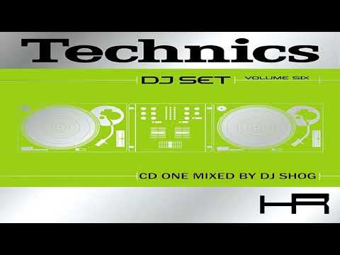 Technics DJ Set Volume Six (CD 1 Mixed by DJ Shog) [2002]