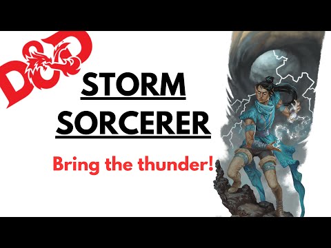How To Play A Storm Sorcerer In D&D 5E (2024)