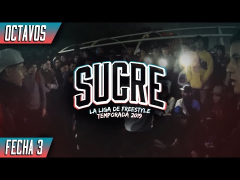 NEXO VS RITTER VS MITO - OCTAVOS - FECHA III - SUCRE LIGA DE FREESTYLE 2019