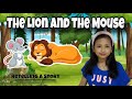 THE LION AND THE MOUSE || GRADE 3 - MASCI RETELLING A STORY || PT IN ENGLISH || FAER FATIMAH ABBAS