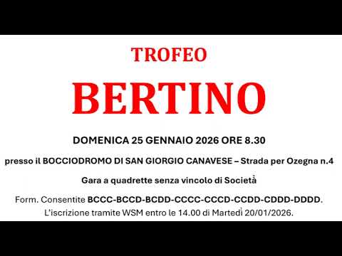 Bocce : Presentazione Trofeo Bertino - Bocciofila Sangiorgese - Domenica 25 Gennaio 2026
