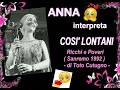 COSI' LONTANI - Ricchi e Poveri  ( cover di  Anna AR Group )