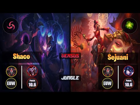 GrandMaster SHACO [Hail of Blades] (Jungle) VS  SEJUANI - Grandmaster EUW Patch 10.6