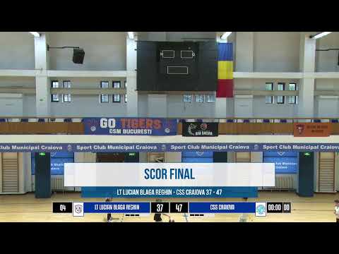 Turneul Final CN U13F: LT Lucian Blaga Reghin - CSS Craiova