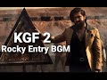 KGF 2 - Rocky Entry BGM | No Copyright | KGF 2 BGM