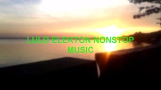 Download lagu Lulo Elekton Nonstop Music mp3