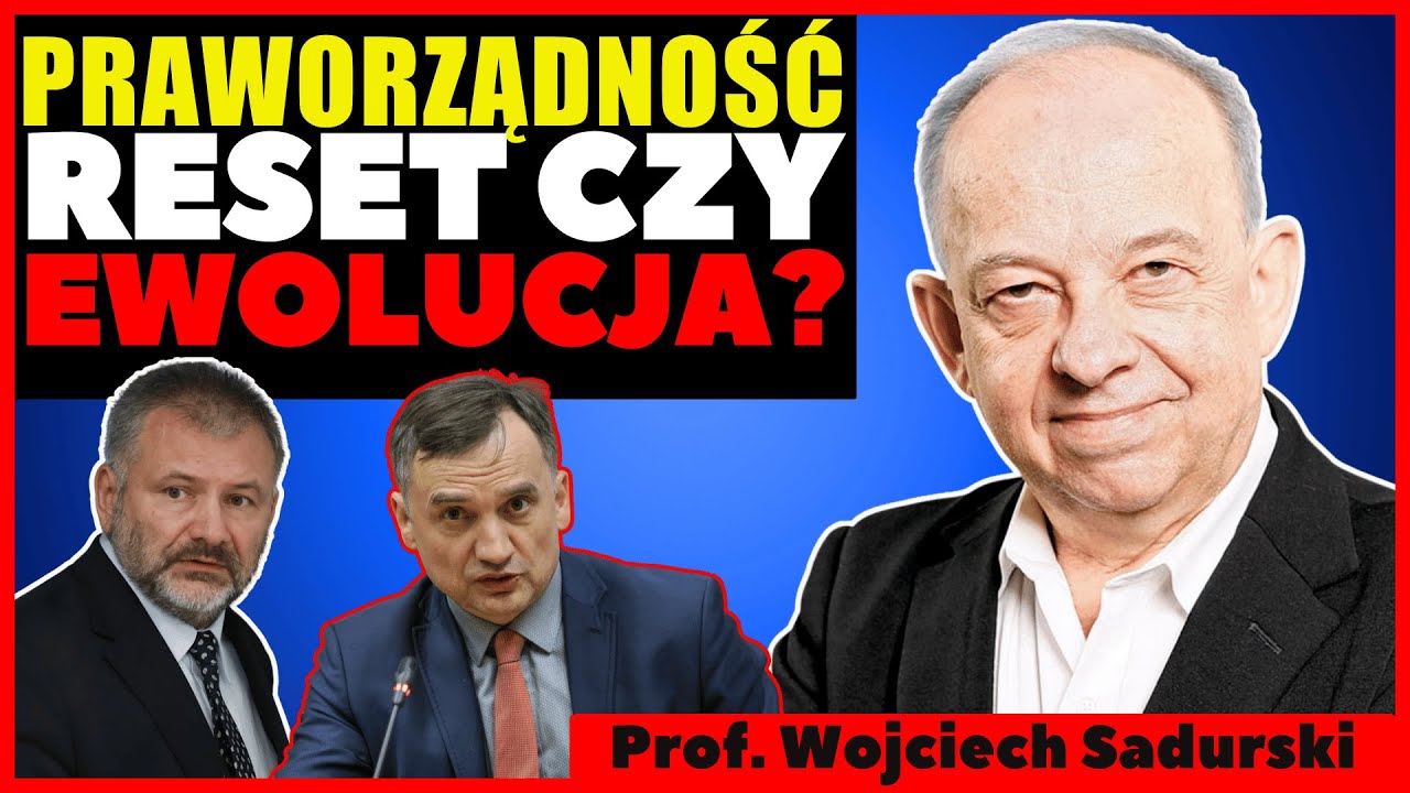 Prof. Sadurski o obecnej sytuacji...