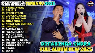 Download lagu AYANG AYANG -  DIFARINA INDRA - ADELLA FULL ALBUM TERBARU 2025 mp3 Download lagu AYANG AYANG -  DIFARINA INDRA - ADELLA FULL ALBUM TERBARU 2025 mp3