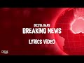 Dexta Daps - Breaking News (Lyrics Video)