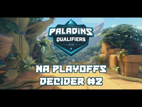 Paladins Qualifiers 2016 NA Playoffs - Decider #2 (Lower Finals)