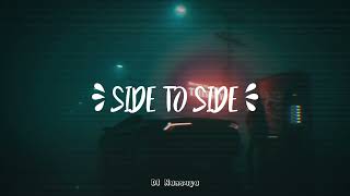 Download lagu DJ SIDE TO SIDE REMIX TERBARU FULL BASS 2023 mp3