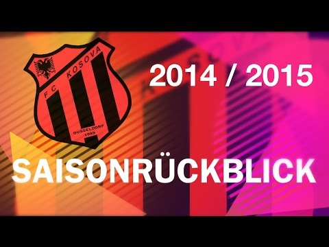 FC Kosova Düsseldorf Flashback 2014/2015