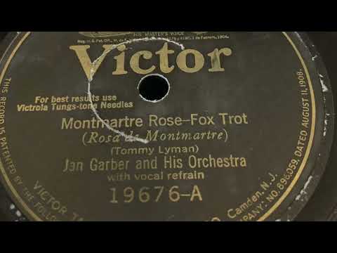 Montmartre Rose - Jan Garber and his Orchestra 1925