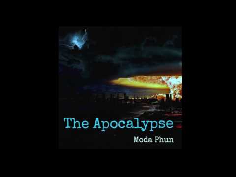 The Apocalypse - Moda Phun