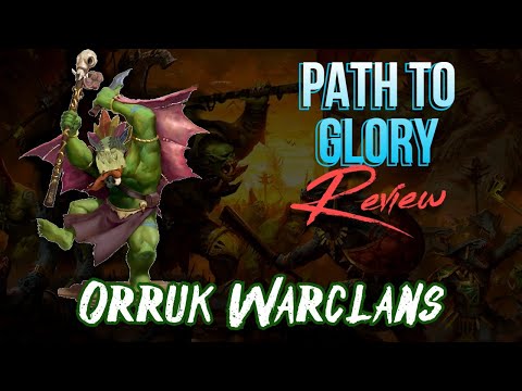 Path to Glory Review: Orruk Warclans