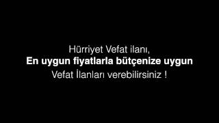 Vefat ilanı vermek www.hurriyetvefat.org