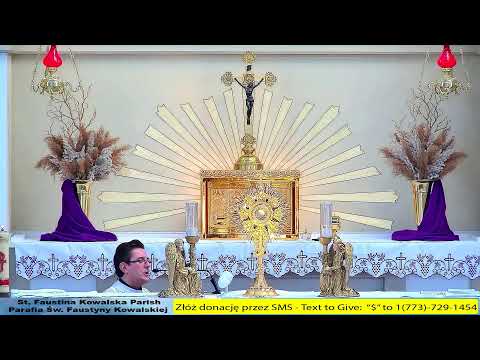 Msza Św. w par. Św. Faustyny w Chicago i calodzienna adoracja Najswietszego Sakramentu - 02.21.2023