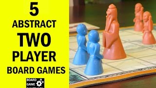 5 Fun Two Player Abstract Board Games for New Gamers