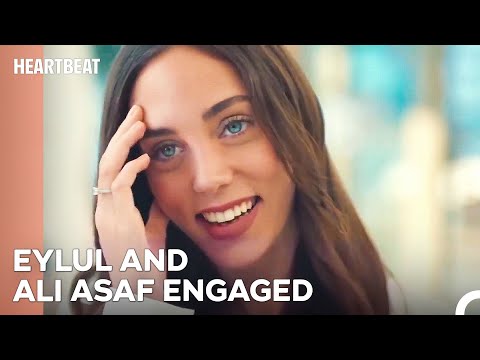 Ali Asaf Announces His Engagement With Eylul - Heartbeat Episode 17