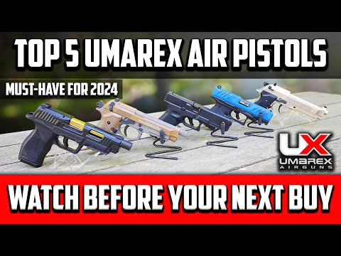 Top 5 Umarex Air Pistols for 2024 (Glock 17 Gen 5 / PDP Compact / Beretta M9A3 / SA10 / M92 FS)