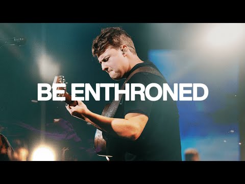 Be Enthroned (Live) - Noah Paul Harrison