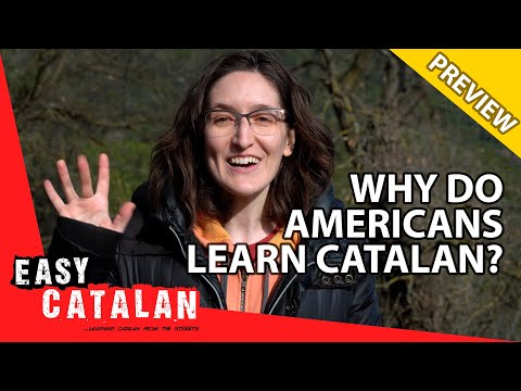 Why Do Americans Learn Catalan? (Preview) | Easy Catalan 35