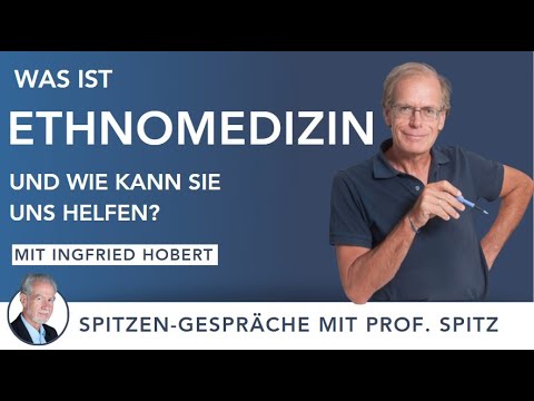 Ethnomedizin: Was wir von anderen Kulturen lernen können - Dr. Ingfried Hobert und Dr. Jörg Spitz