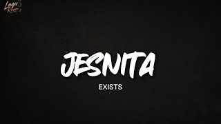 Download lagu Exists - Jesnita (Lirik) mp3