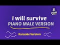 I will survive (HD Male Karaoke Version)