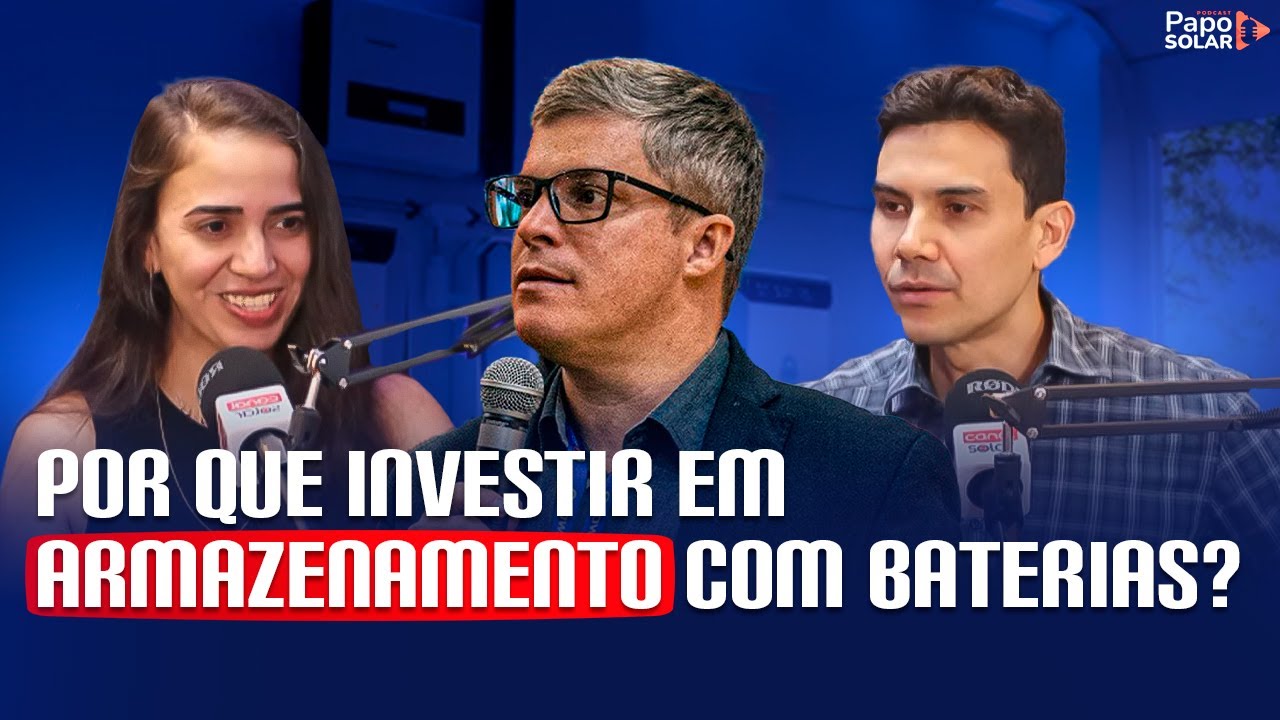 Armazenamento de Energia em Baterias vale a pena? | Papo Solar #113