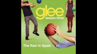 Glee - The Rain In Spain [Full HQ Studio] - Download
