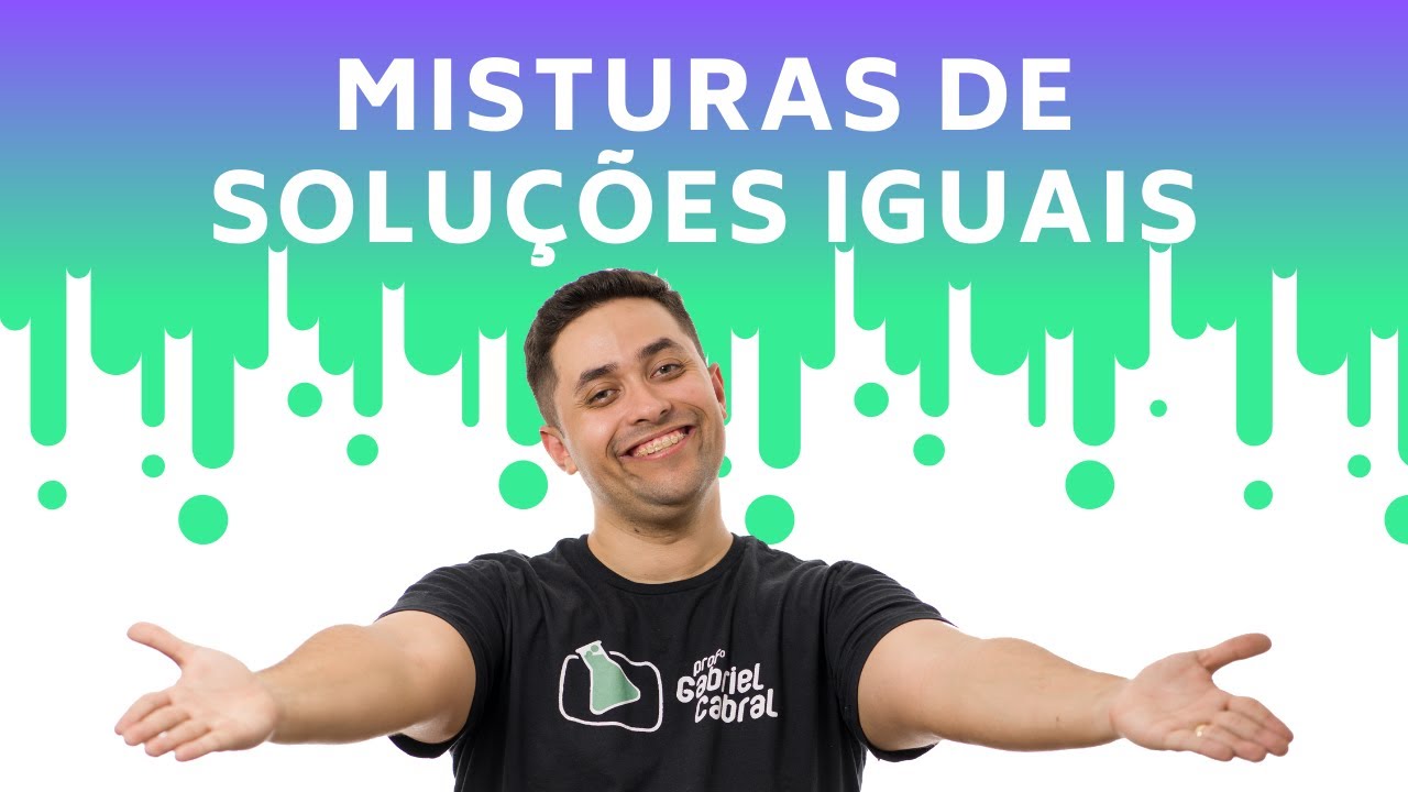 MISTURAS DE SOLUÇÕES DE MESMO SOLUTO