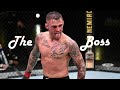 Dustin Poirier The Boss