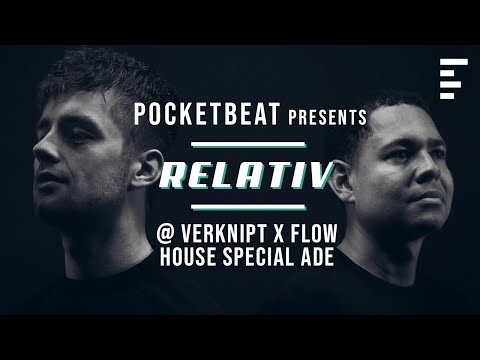 Relativ in a live house music mix at Verknipt x Flow ADE Special | Tracklist included [HQ audio]
