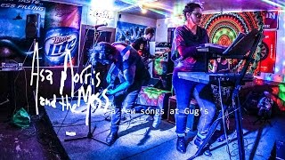 Asa Morris and the Mess: A Few Songs at Gugs