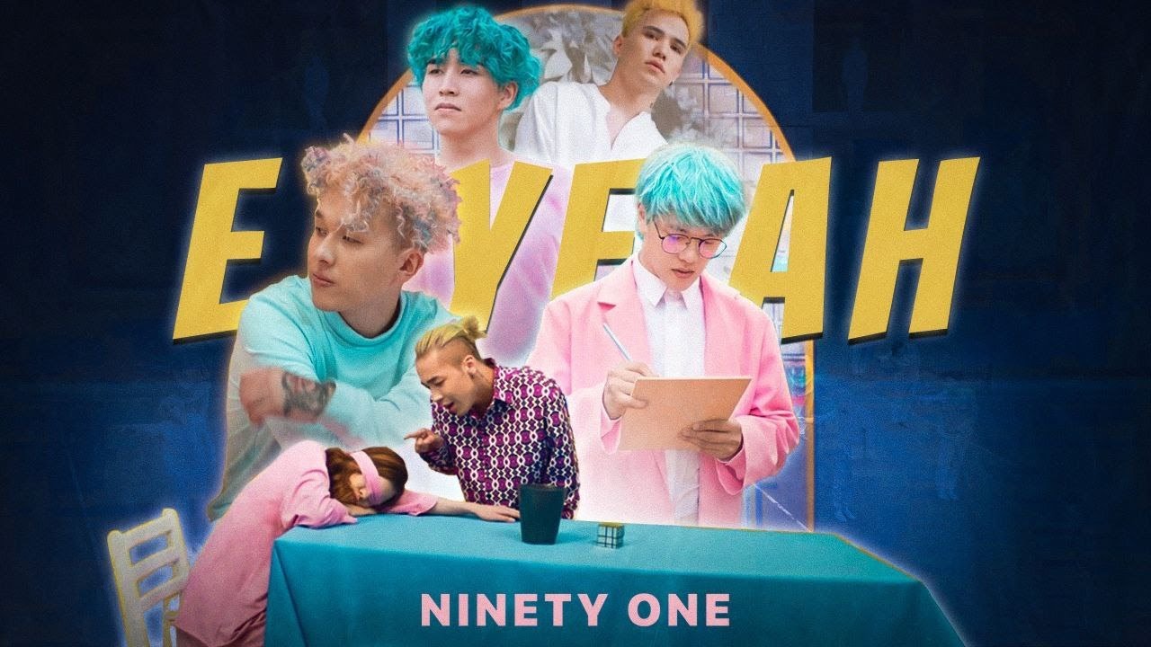 Ninety One — E.Yeah