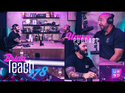 UMSO PODCAST 178 - BRIAN TEACH