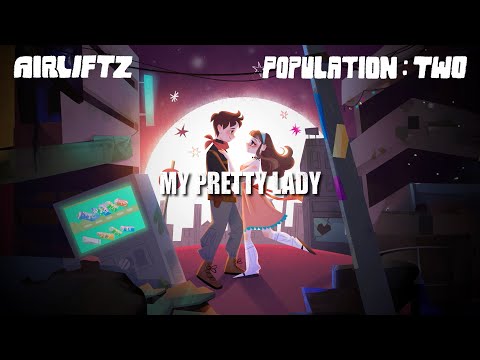 Airliftz - POPULATION: TWO (visualizer)