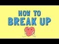 How to Break Up 