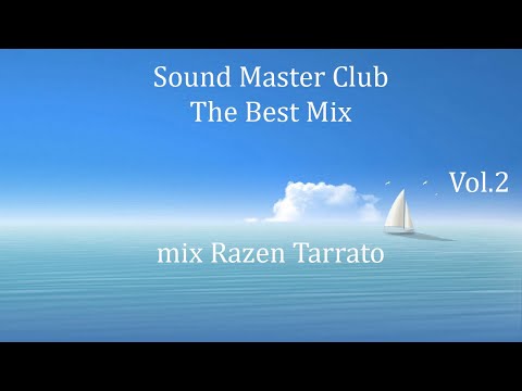 Sound Master Club The Best Mix Vol 2     mix Razen Tarrato