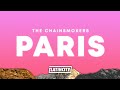 The Chainsmokers Paris Lyrics