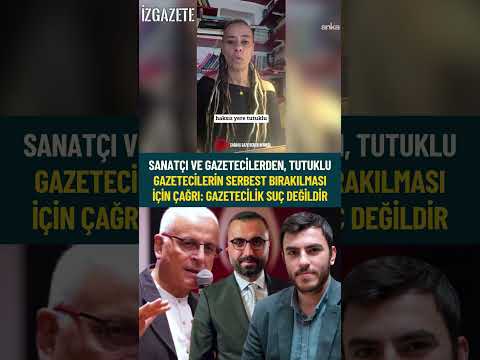 Sanatçı ve gazetecilerden, tutuklu gazetecilerin serbest bırakılması için çağrı... #gazeteci