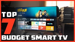 Best Budget Smart TV - Best Value for Your Money