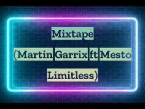 Martin Garrix & Mesto - Limitless (Mixtape Mashup) by SmashJad