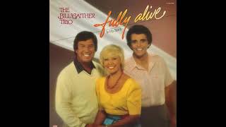 The Bill Gaither Trio - Then Came the Morning