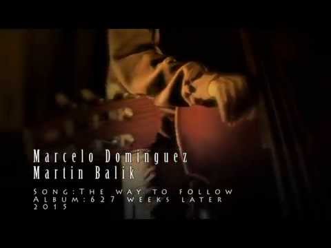 Marcelo Dominguez-Martin Balik  The way to follow