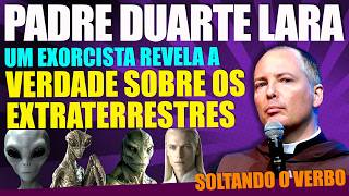 Pe Duarte Lara - ALIENÍGENAS E FIM DOS TEMPOS