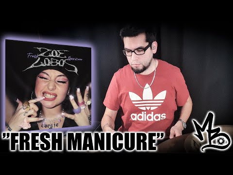 MarWBeats 🥁 "Fresh Manicure" - Zoe Lobos