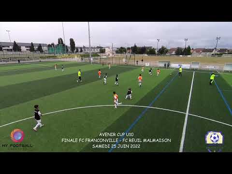 SAMEDI 25 JUIN AVENIR CUP FRANCONVILLE FINALE U10 FC FRANCONVILLE - FC REUIL MALMAISON
